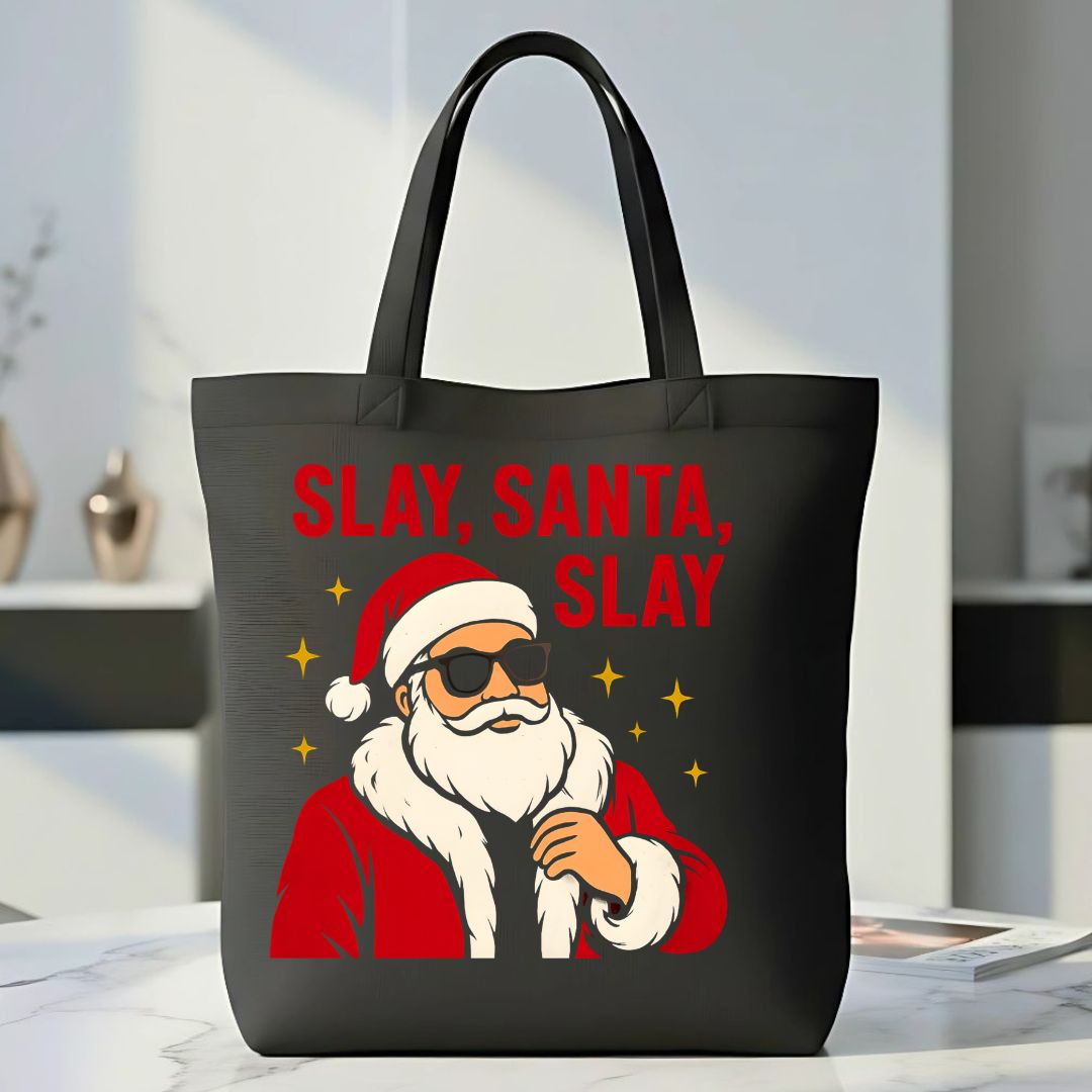 Slay Santa Slay Funny Sassy Tote Bag