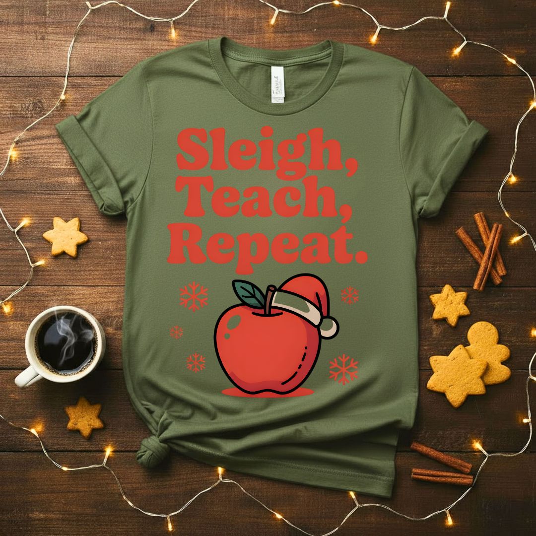 Sleigh Teach Repeat funny teacher Christmas t-shirt