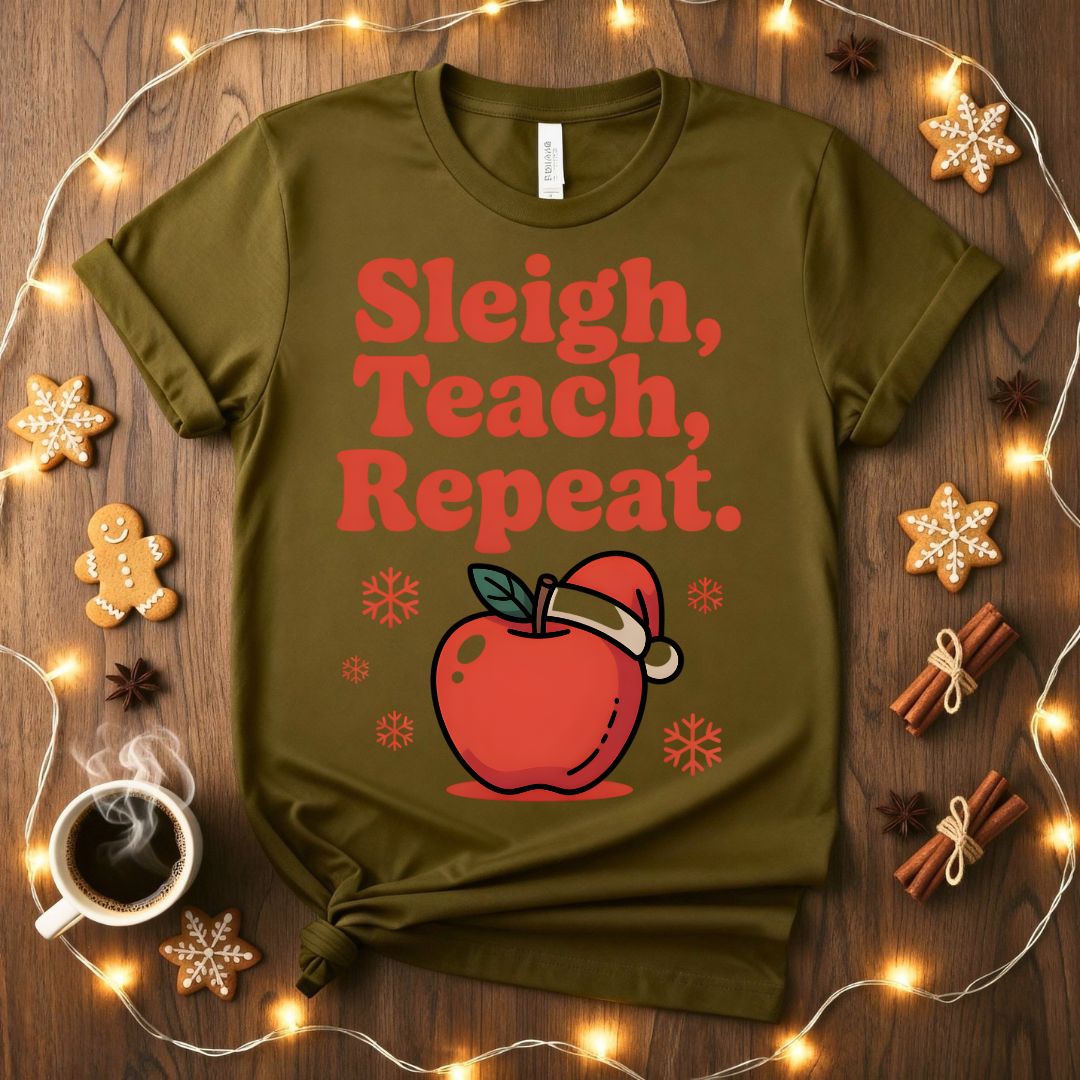 Sleigh Teach Repeat funny teacher Christmas t-shirt