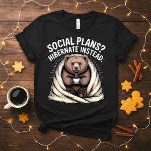 Social Plan Funny Introvert Humor T-Shirt