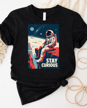Stay curious space lover's tee with inspirational space graphic design