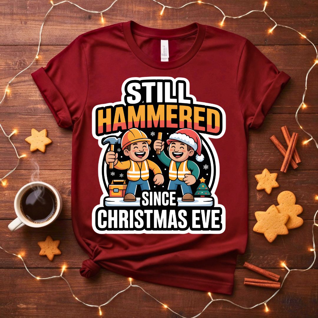 Still Hammered Since Christmas Eve funny holiday t-shirt