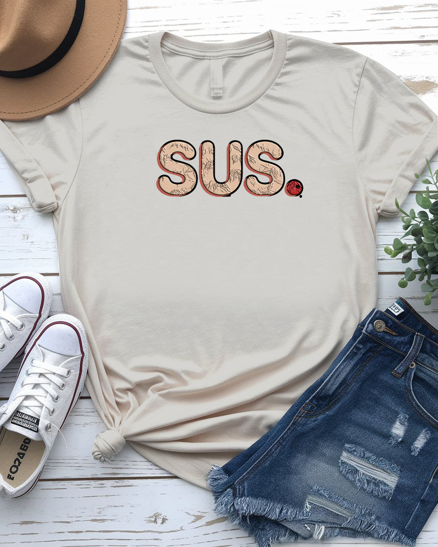 Sus Meme Tee – Typographical Unisex Shirt | Memez Store