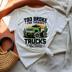 Too Broke for Therapy T-Shirt with bold witty typography