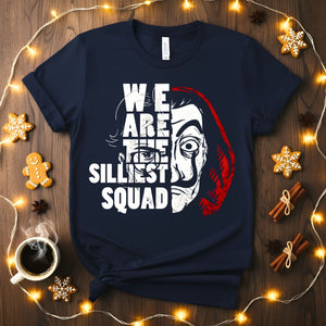 We Are the Silent Squad Parody Meme T-Shirt