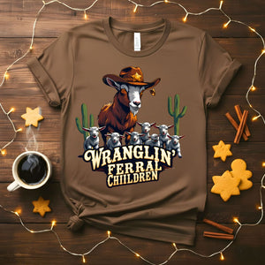 Wranglin' Meme Funny T-Shirt with cowboy text design