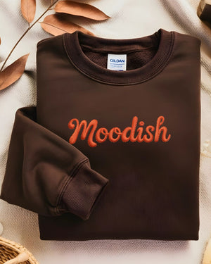 Funny embroidered moodish crewneck sweatshirt