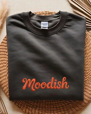 Funny embroidered moodish crewneck sweatshirt
