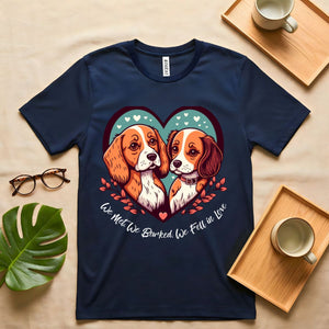 cute romantic dog quote t shirt for couples